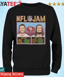 NFL Jam San Francisco 49ers Bosa And Kittle Shirt, hoodie, sweater, long  sleeve and tank top