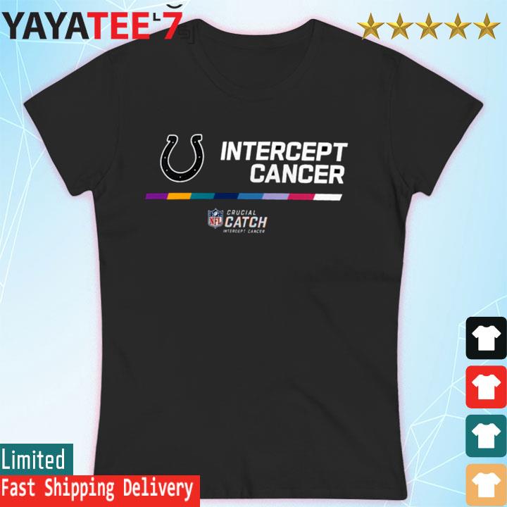 Indianapolis Colts Intercept Cancer 2022 NFL Crucial Catch Performance T- Shirt, hoodie, sweater, long sleeve and tank top