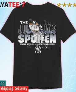 New York Yankees Aaron Judge American League Home Run Record T-Shirt The  Judge Has Spoken, hoodie, sweater, long sleeve and tank top