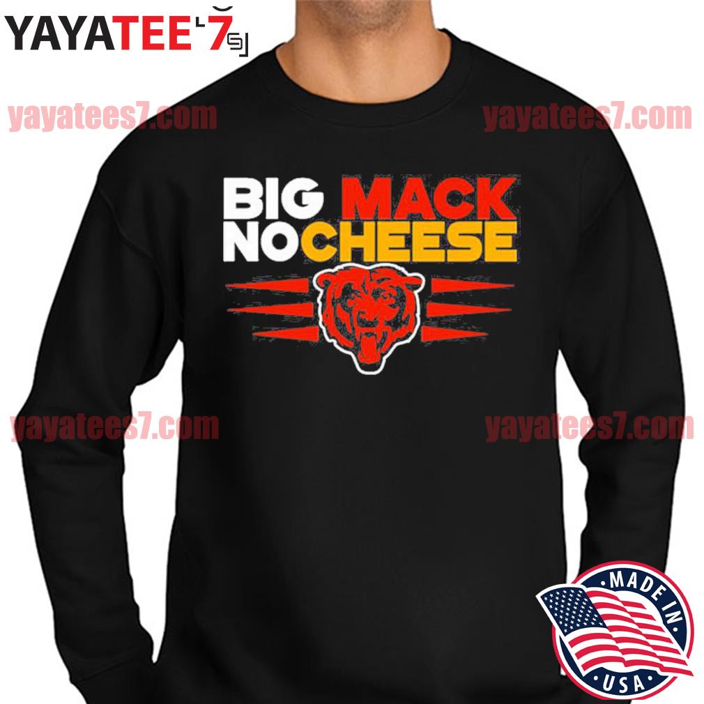 Chicago Bears Big Mac No Cheese Shirt Hoodie