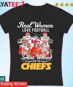 Kansas city Chiefs real women love Football smart women love the Kansas  city Chiefs team 2022 signatures shirt, hoodie, sweater, long sleeve and  tank top