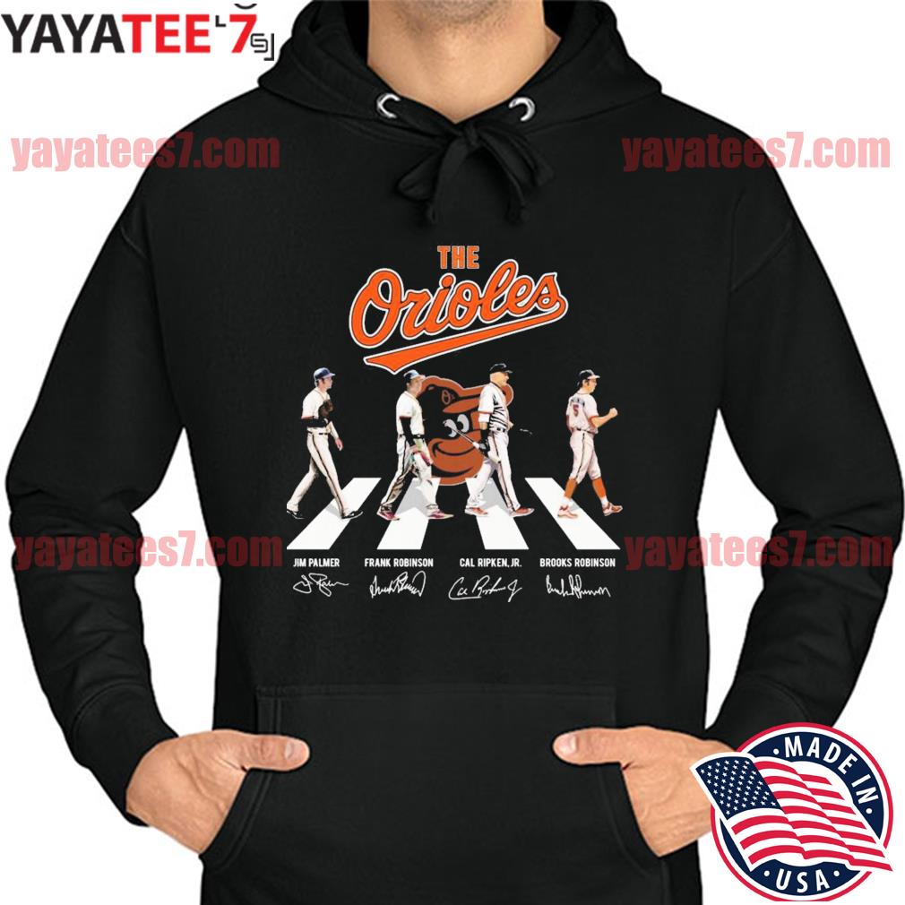 Orioles Frank Robinson Brooks Robinson Cal Ripken Jr Jim Palmer signatures  shirt, hoodie, sweater, long sleeve and tank top