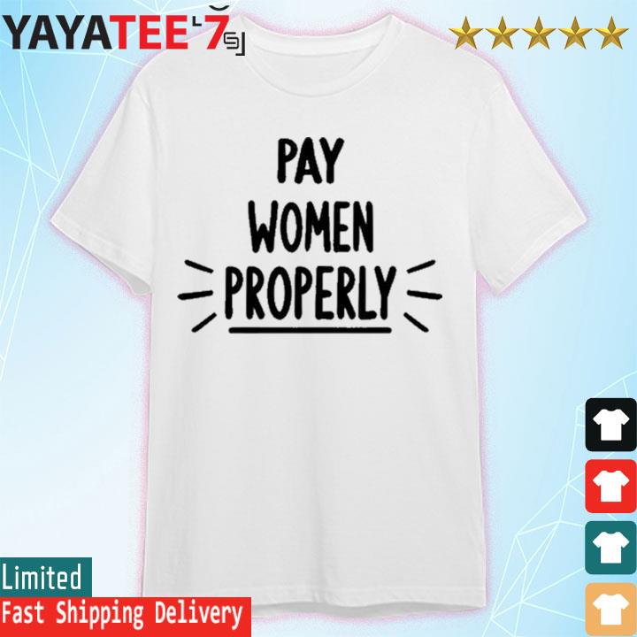 Pay Women Properly Matthew Judon Shirt, hoodie, sweater, long sleeve and  tank top