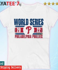 Philadelphia Phillies 2022 World Series shirt, hoodie, sweater