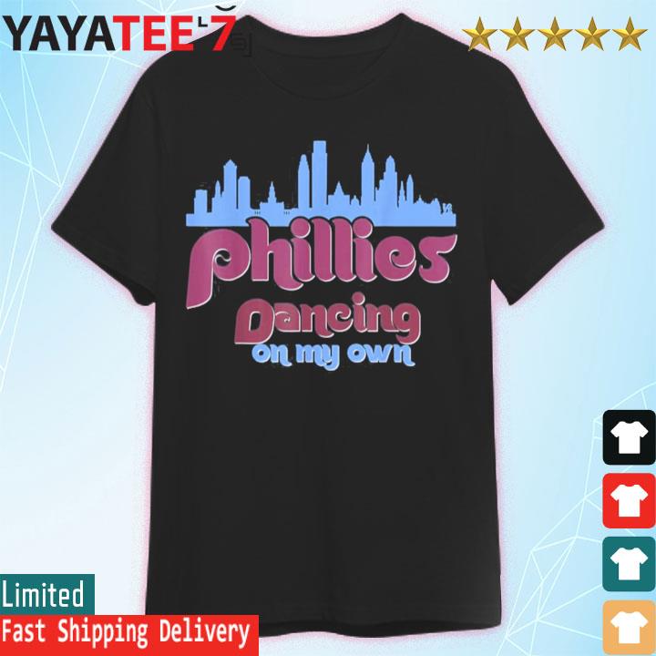 Nlcs Dancing On Our Own Philadelphia Phillies Sweatshirt - Icestork