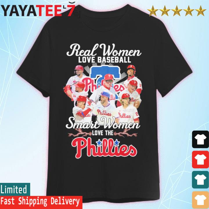 Real Women love Baseball Smart Women love the Philadelphia Phillies 2023  Signatures shirt, hoodie, sweater, long sleeve and tank top