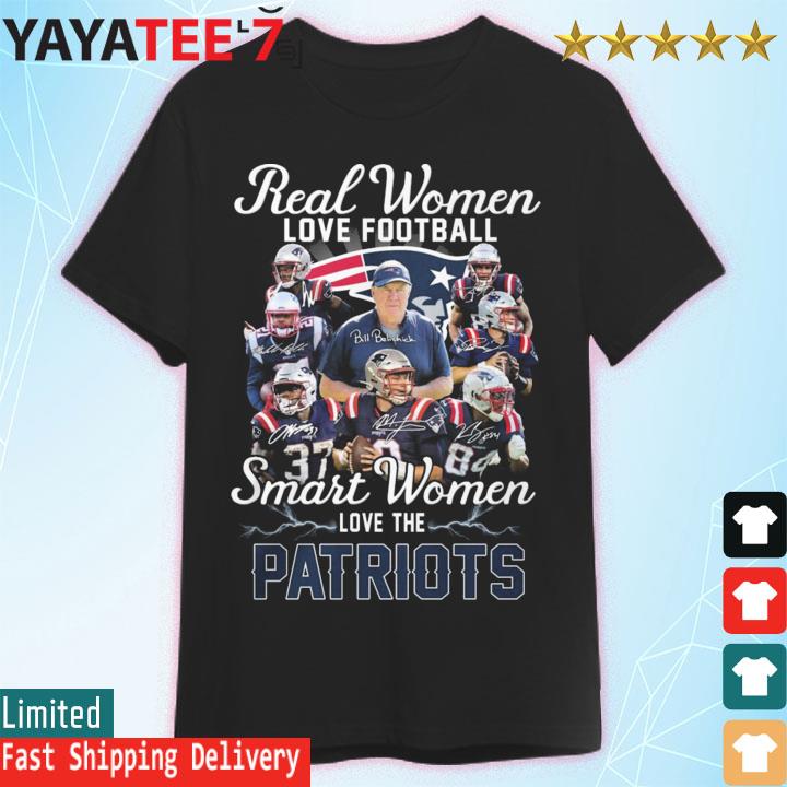 Real Women Love Football Smart Women Love The New England