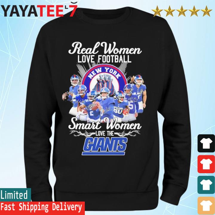 Real Women Love Football Smart Women Love The NY Giants Shirt