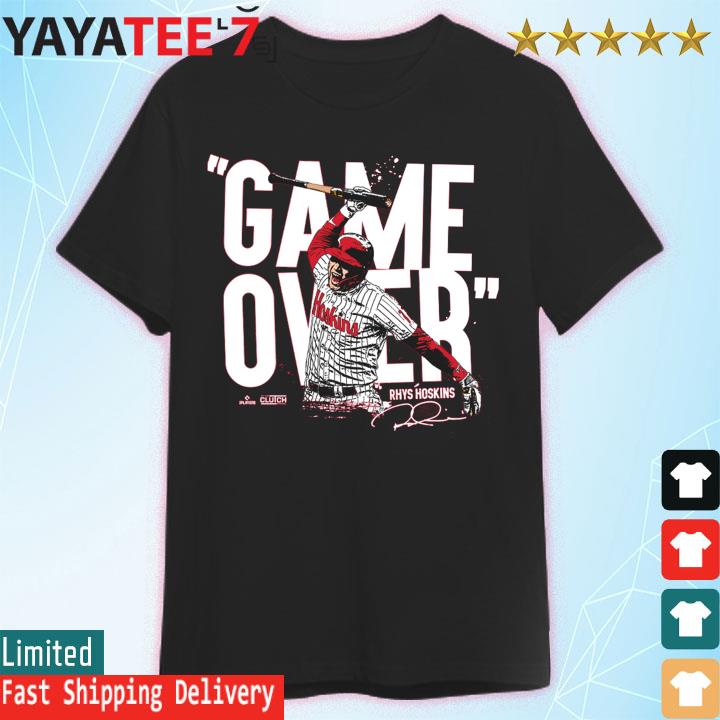 When Rhys Hoskins is at the plate, it's game over!, Philly MLBPA Shirts