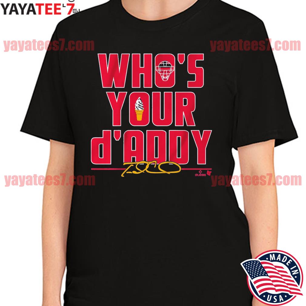 Travis d'Arnaud Who's Your d'Addy Signature 2022 Shirt, hoodie, sweater,  long sleeve and tank top