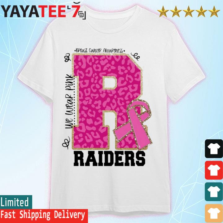 Original Raiders We Wear Pink We Wear Pink We Wear Pink shirt, hoodie,  sweater, long sleeve and tank top