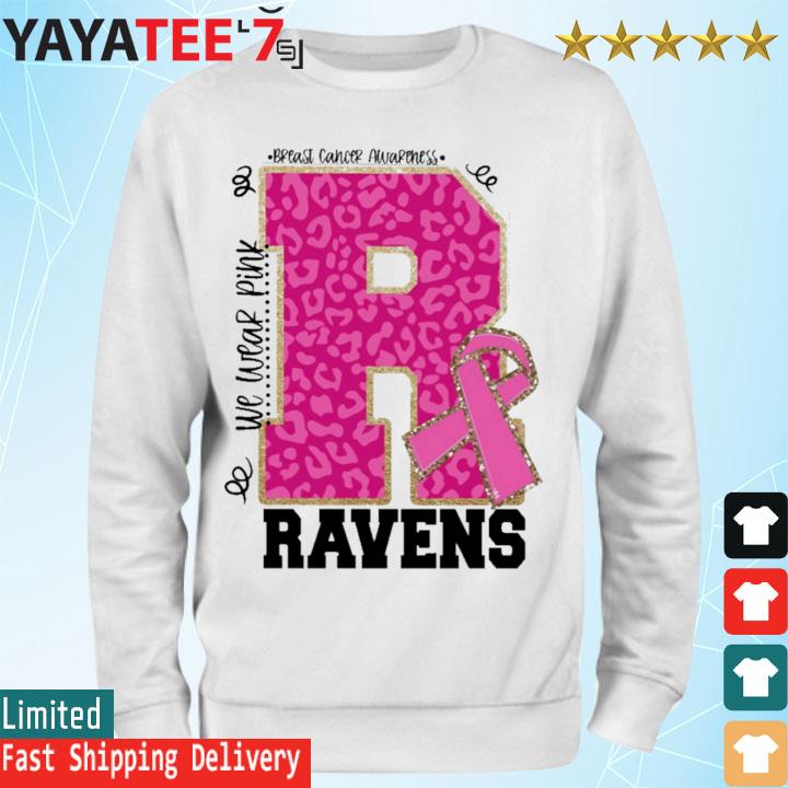 Baltimore Ravens I Wear Pink For Breast Cancer Awareness shirt, hoodie,  sweater, long sleeve and tank top