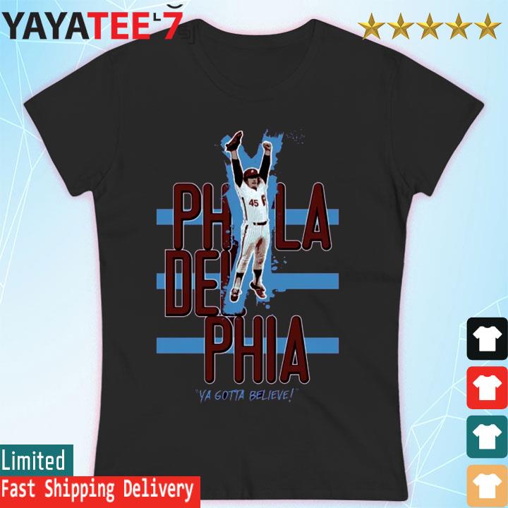 Ya Gotta Believe Phillies Shirt (Maroon Color)