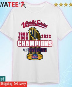 Philadelphia Phillies Baseball 2022 World Series Champs Cup T-shirt,  hoodie, sweater, long sleeve and tank top