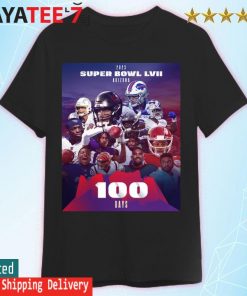 2023 Super Bowl LVII Arizona 100 day shirt, hoodie, sweater, long sleeve  and tank top