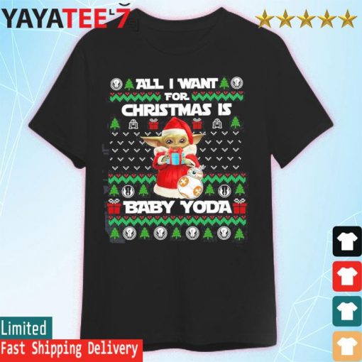 All I want for christmas is Baby Yoda, Star war 2022 ugly christmas sweater