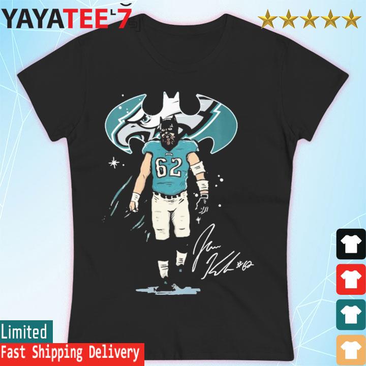 Batman Jason Kelce 62 Philadelphia Eagles signature shirt, hoodie, sweater,  long sleeve and tank top