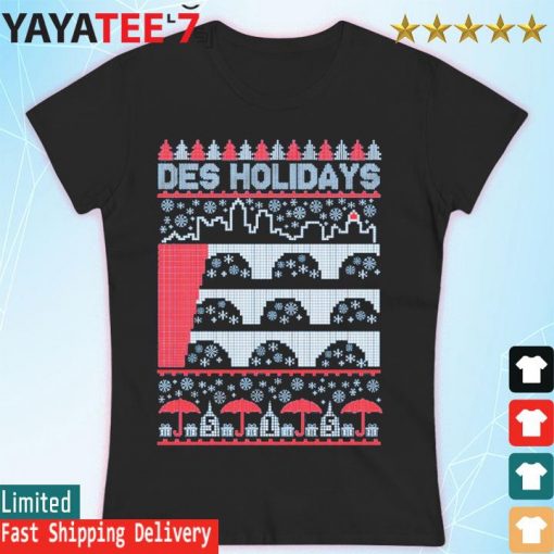 Des Holidays ugly christmas Sweats Women's T-shirt