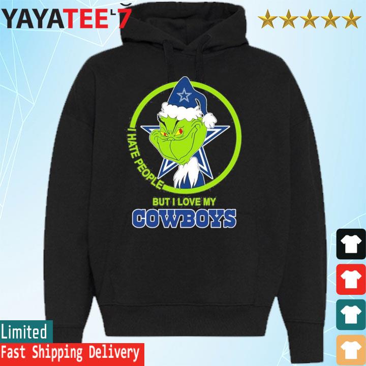 Official The Grinch I Hate People But I Love My Dallas Cowboys Shirt,  hoodie, sweater, long sleeve and tank top