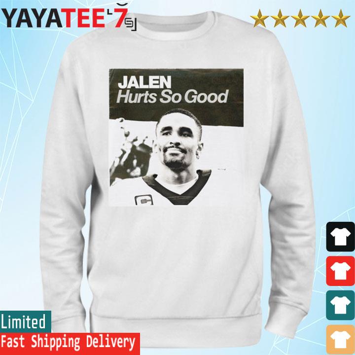 Jalen Hurts T-Shirt Hurts So Good Philadelphia Eagles Gift