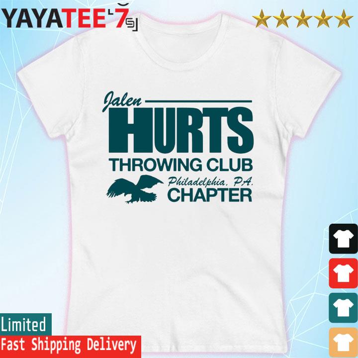 Jalen hurts throwing club philadelphia pa chapter shirt