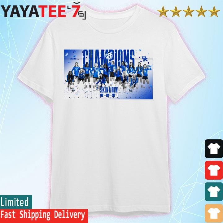 Kentucky Volleyball 2022 SEC Champions Six in a row shirt