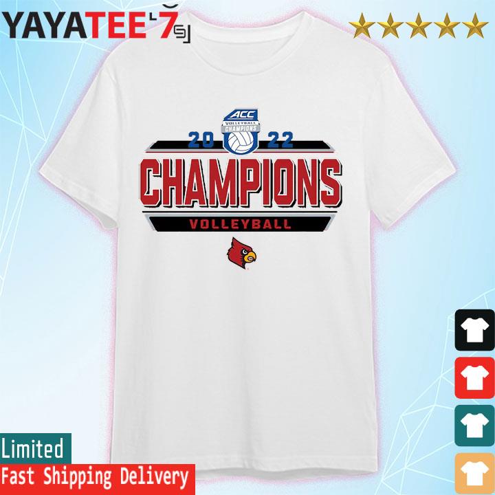 Louisville Cardinals ACC Volleyball Champions 2022 Shirt