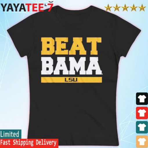 LSU Tigers Beat Bama T-Shirt Women's T-shirt