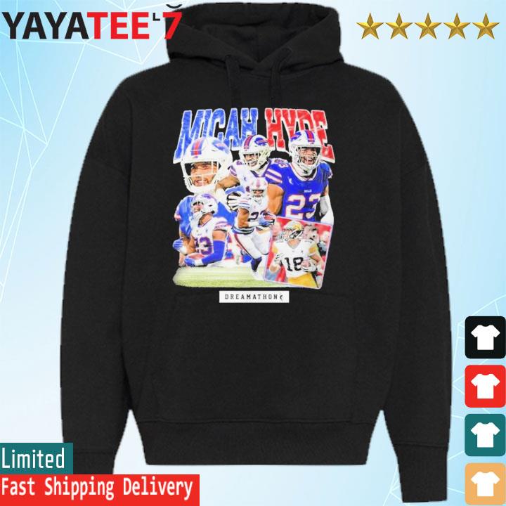 Micah Hyde Buffalo Bills Hyde Dreams shirt, hoodie, sweater, long