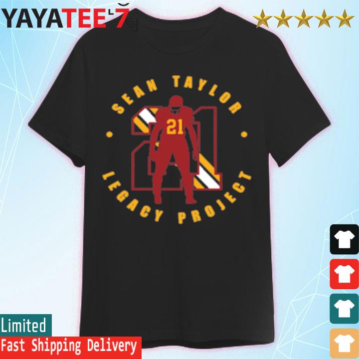 Washington Commanders Sean Taylor Legacy Project shirt, hoodie, sweater,  long sleeve and tank top