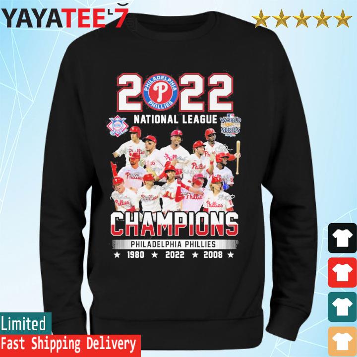 Premium Philadelphia Phillies 2022 National League Champions 1980 2008 2022  signatures shirt, hoodie, sweater, long sleeve and tank top