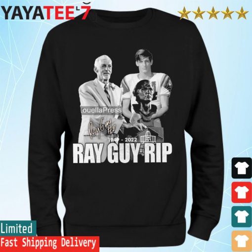 Ray Guy Rip 1949-2022 thank you for the memories signature s Sweatshirt