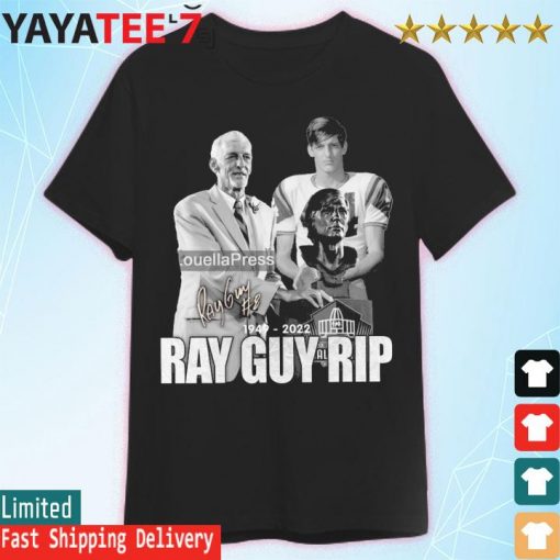 Ray Guy Rip 1949-2022 thank you for the memories signature shirt