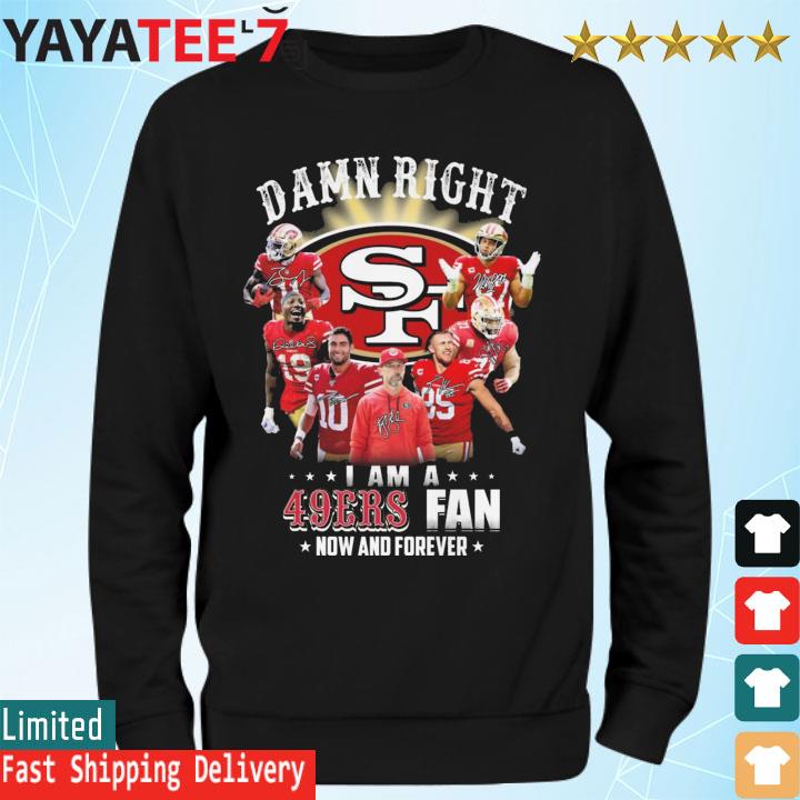 Ipeepz NFL in San Francisco 49ers Fan Till I Die Shirt