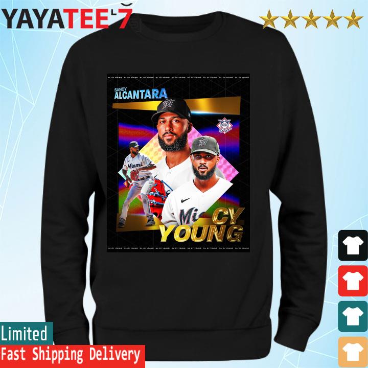 Sandy Alcantara Cy Young shirt, hoodie, sweater, long sleeve and