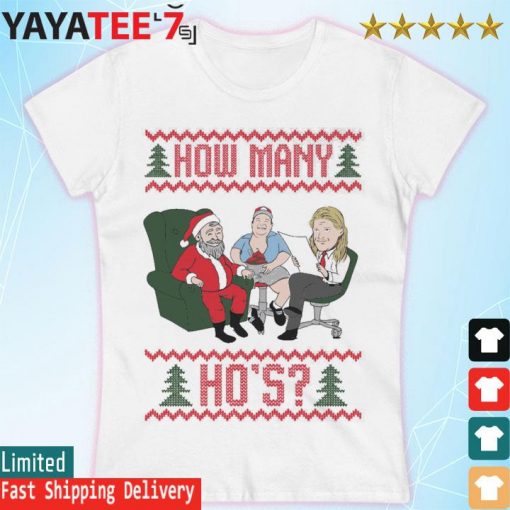 Santa Claus How Many Ho's ugly christmas s Women's T-shirt