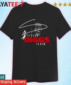 Stefon Diggs Is Him Buffalo Bills signature shirt