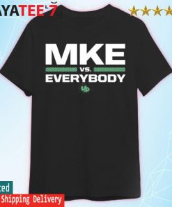 Underdog MKE vs Everybody Shirt