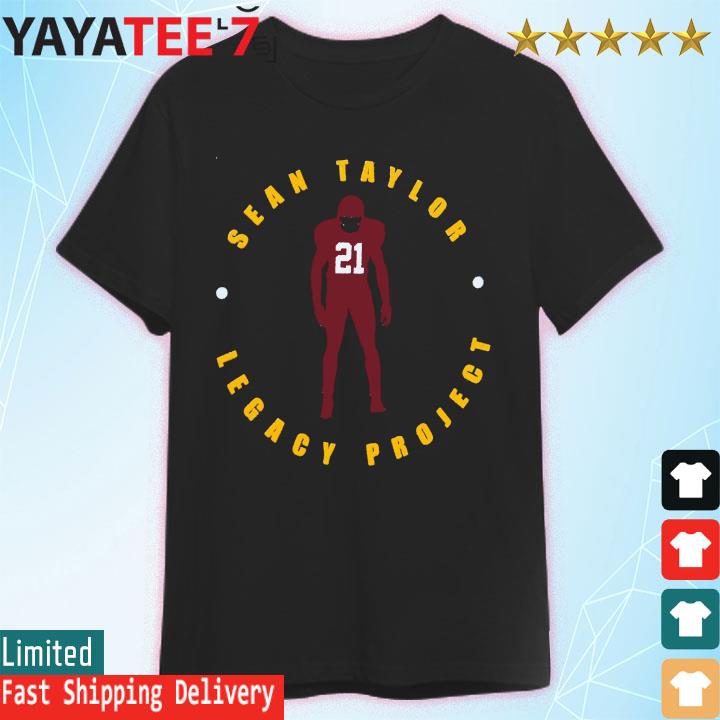 Washington commanders legacy project sean taylor shirt, hoodie, sweater,  long sleeve and tank top