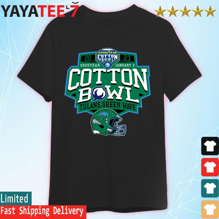 2023 Good Year Cotton BOWL Tulane Green Wave shirt