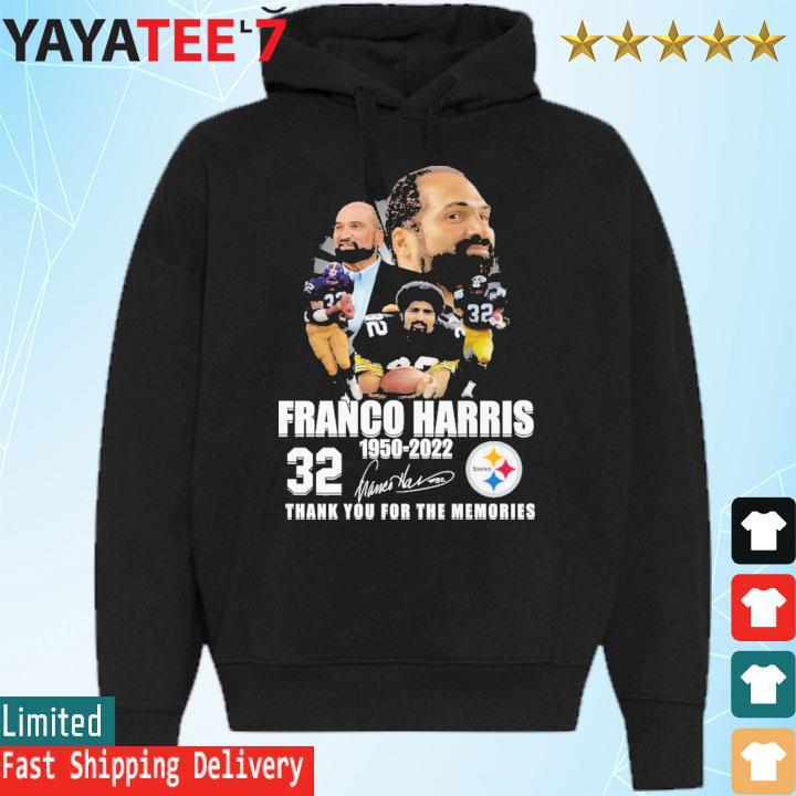 Official Franco Harris 32 1950-2022 Pittsburgh Steelers Signature Thank You  For The Memories T-shirt,Sweater, Hoodie, And Long Sleeved, Ladies, Tank Top