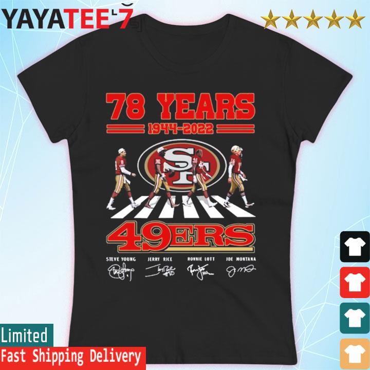 The Niners San Francisco 49ers 78th anniversary 1944-2022 t-shirt