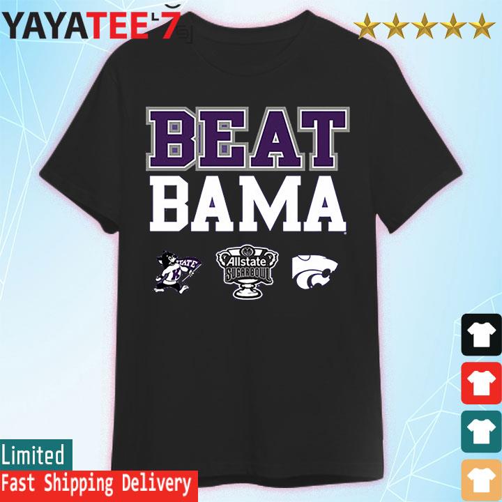 Beat Bama K-State Wildcats All State Sugar Bowl shirt