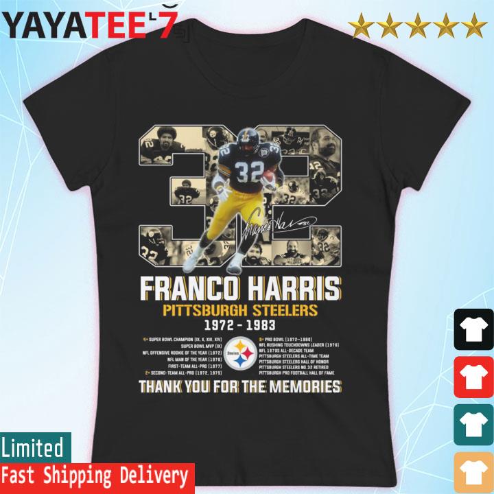 Pittsburgh Steelers 32 Franco Harris 1972-1983 thank You for the memories  signature shirt, hoodie, sweater, long sleeve and tank top