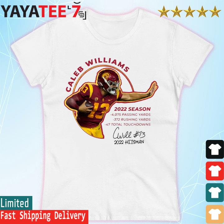 Caleb Williams USC Trojans 2022 Season Heisman 372 rushing yards signature s Women's T-shirt