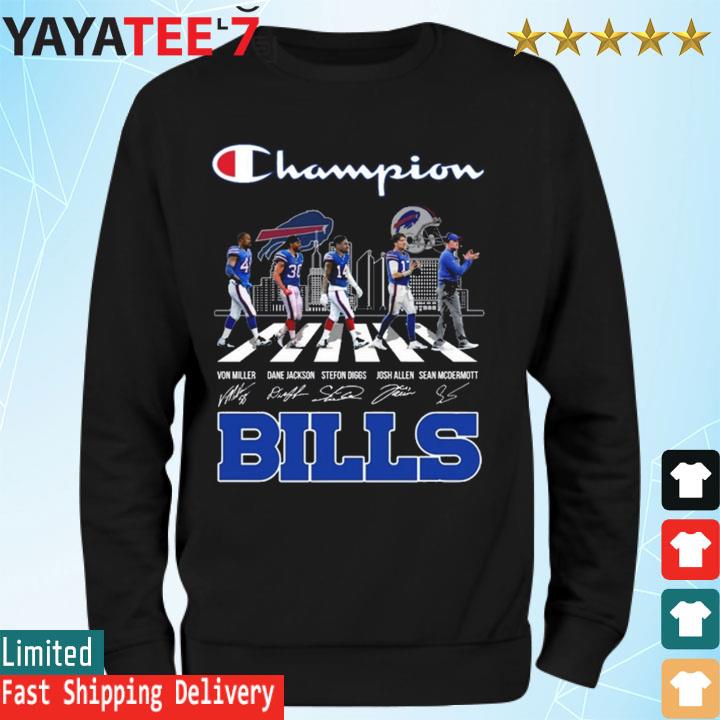 Champions Von Miller Dane Jackson Stefon Diggs Josh Allen Sean Mcdermott  abbey road Buffalo Bills signatures shirt, hoodie, sweater, long sleeve and  tank top