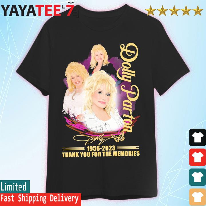 Dolly Parton 1956-2023 thank you for the memories signature shirt