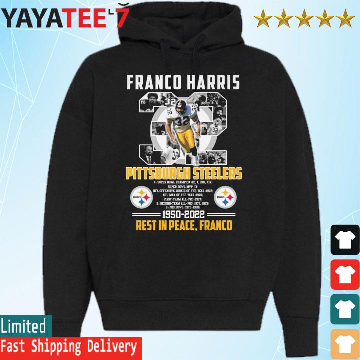 Pittsburgh Steelers franco harris 1950 2022 rest t in peace franco shirt,  hoodie, sweater, long sleeve and tank top