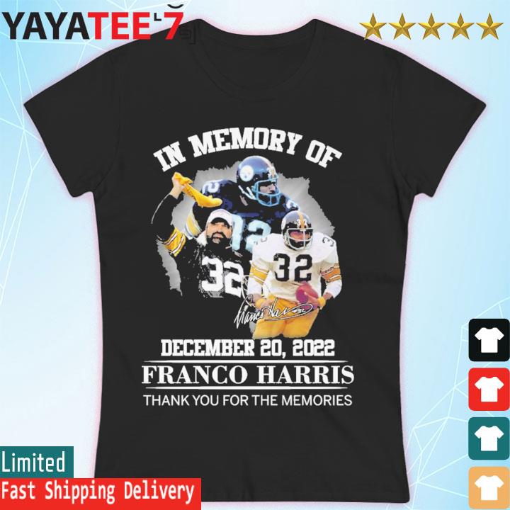 In memory Franco Harris Steelers 1950 2022 thank you for the memories  signature shirt, hoodie, sweater, long sleeve and tank top