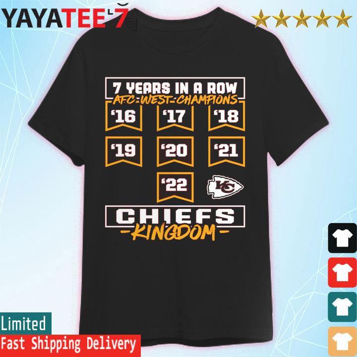 Kansas City Chiefs Kingdom 7 years in a row Straight AFC West Division  Championship shirt, hoodie, sweater, long sleeve and tank top